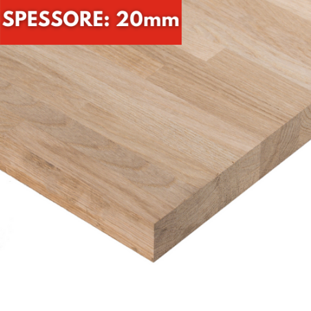 Tavola Rovere spessore 20mm su Misura